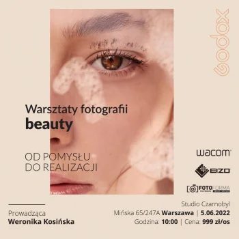 Warsztaty - Fotografia Beauty z Weroniką Kosińską